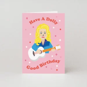 Have-A-Dolly-Parton-Good-Birthday-Card