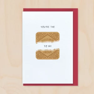 You’re-the-Custard-To-My-Cream-Biscuit-Valentine’s-Day-Card